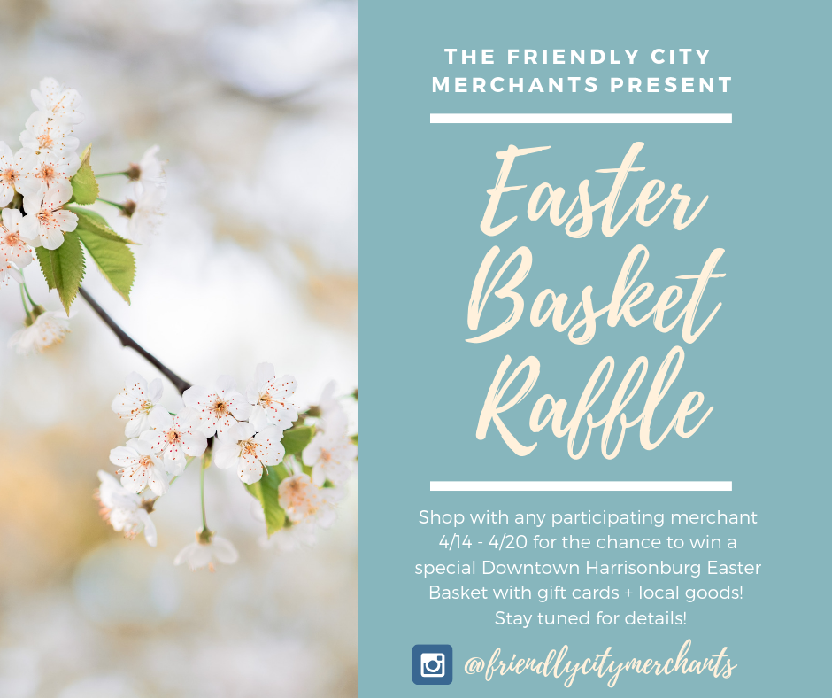Easter basket raffle downtown Harrisonburg local shops